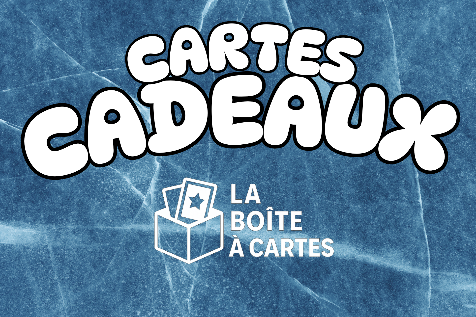 CARTE-CADEAU LA BOITE À CARTES